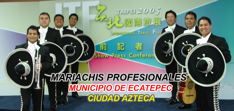 mariachis Ciudad Azteca Municipio de Ecatepec