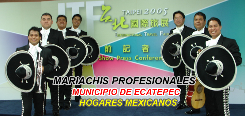 mariachis La Hogares Mexicanos Municipio de Ecatepec
